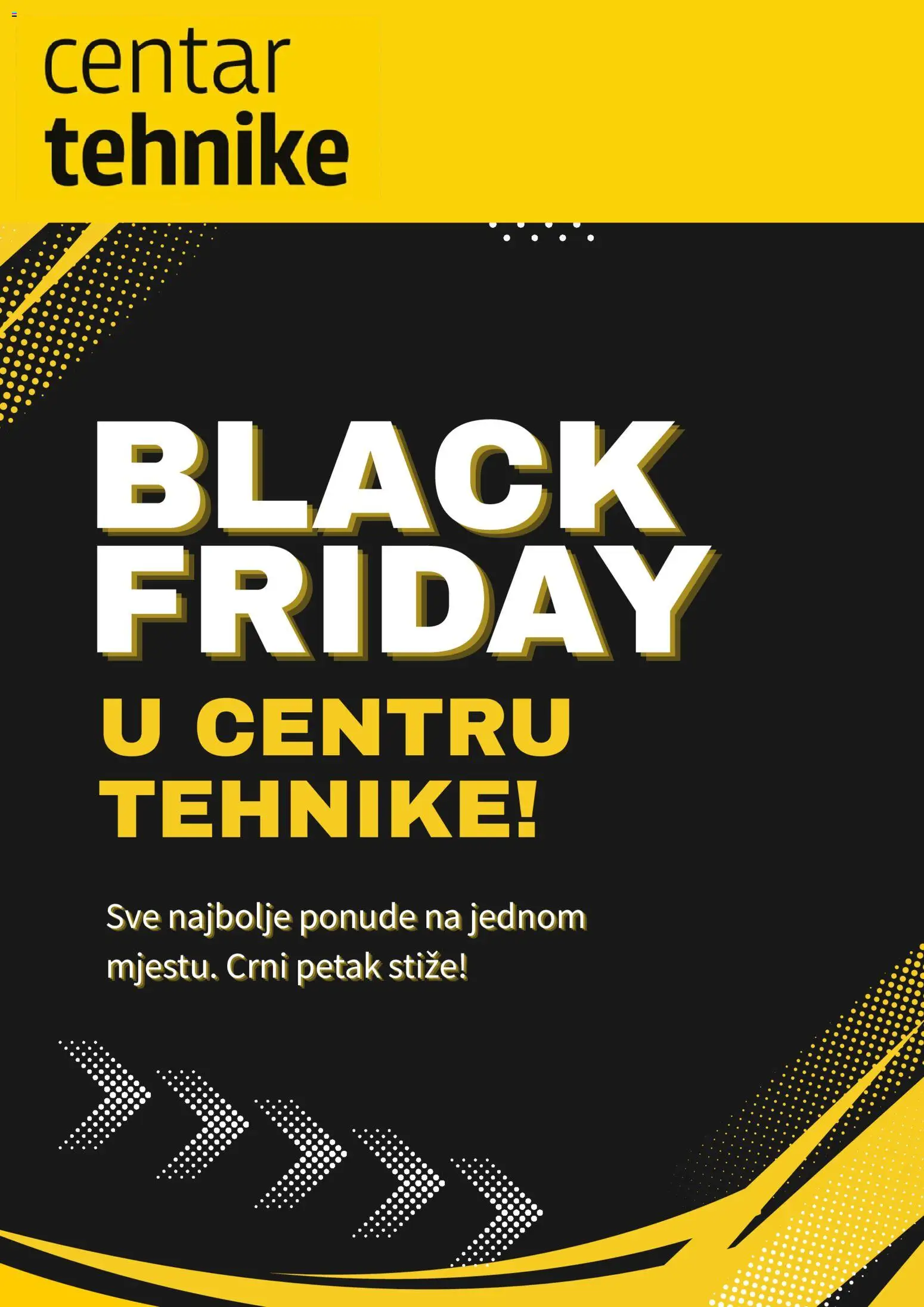 Centar Tehnike Black Friday - stranica 1- važeći od 23.10.2026