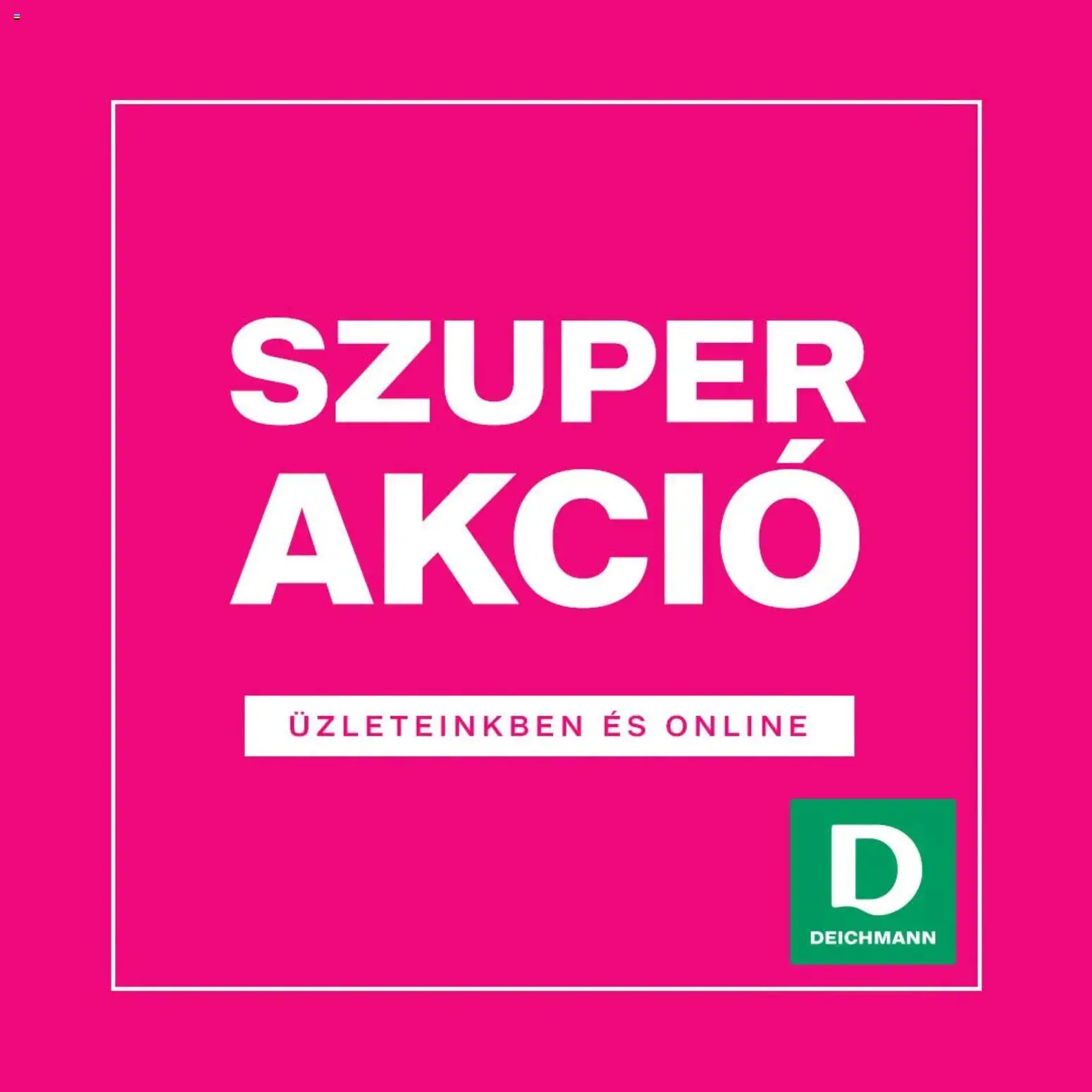 Deichmann akciós újság - 1oldal - érvényes 2026.10.20.-tól